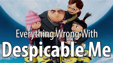 everything wrong with despicable me.